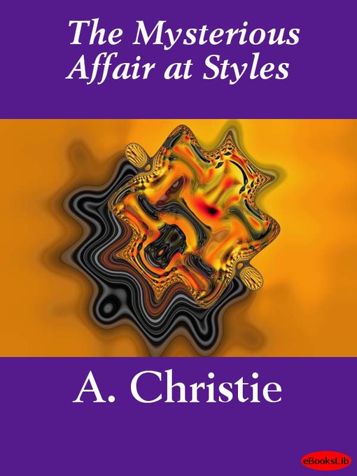 The Mysterious Affair at Styles (eBook): Hercule Poirot Series, Book 1